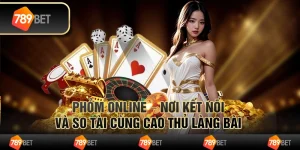 Phỏm online – Nơi kết nối và so tài cùng cao thủ làng bài 8 Phỏm online – Nơi kết nối và so tài cùng cao thủ làng bài