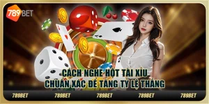Cách nghe hột tài xỉu chuẩn xác để tăng tỷ lệ thắng 6 Cách nghe hột tài xỉu chuẩn xác để tăng tỷ lệ thắng