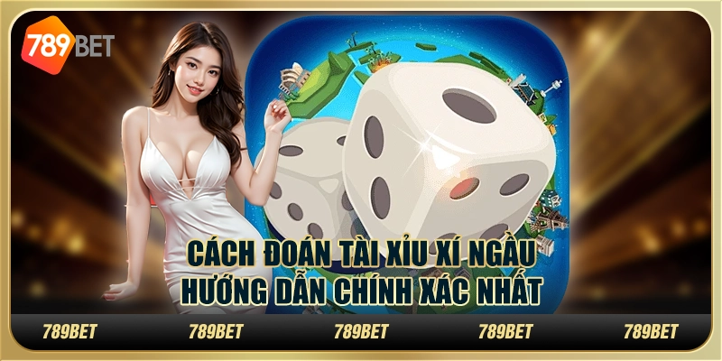 Cách đoán tài xỉu xí ngầu: hướng dẫn chính xác nhất 1 Cách đoán tài xỉu xí ngầu: hướng dẫn chính xác nhất