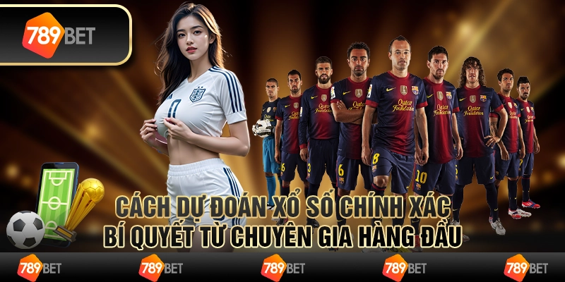 Cách dự đoán xổ số chính xác – bí quyết từ chuyên gia hàng đầu 1 Cách dự đoán xổ số chính xác – bí quyết từ chuyên gia hàng đầu