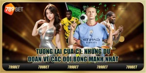 Tương lai của C1: Những dự đoán về các đội bóng mạnh nhất 7 Tương lai của C1: Những dự đoán về các đội bóng mạnh nhất