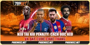 Kèo Tài Xỉu Penalty: Cách Đọc Kèo Và Đặt Cược Chắc Thắng 7 Kèo Tài Xỉu Penalty: Cách Đọc Kèo Và Đặt Cược Chắc Thắng