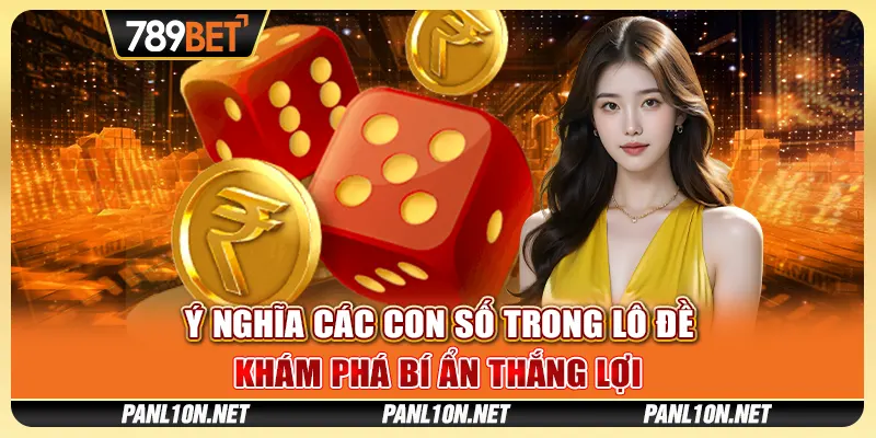 Ý Nghĩa Các Con Số Trong Lô Đề - Khám Phá Bí Ẩn Thắng Lợi 1 Ý Nghĩa Các Con Số Trong Lô Đề - Khám Phá Bí Ẩn Thắng Lợi