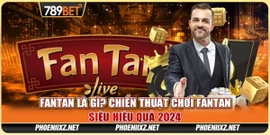 Fantan Là Gì? Chiến Thuật Chơi Fantan Siêu Hiệu Quả 2024 3 Fantan Là Gì? Chiến Thuật Chơi Fantan Siêu Hiệu Quả 2024