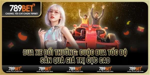 Đua xe đổi thưởng: Cuộc đua tốc độ, săn quà giá trị cực cao 5 Đua xe đổi thưởng: Cuộc đua tốc độ, săn quà giá trị cực cao