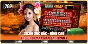 Sicbo Xúc Xắc - Đỉnh Cao Trò Chơi May Mắn Tại 789BET 7 Sicbo Xúc Xắc - Đỉnh Cao Trò Chơi May Mắn Tại 789BET
