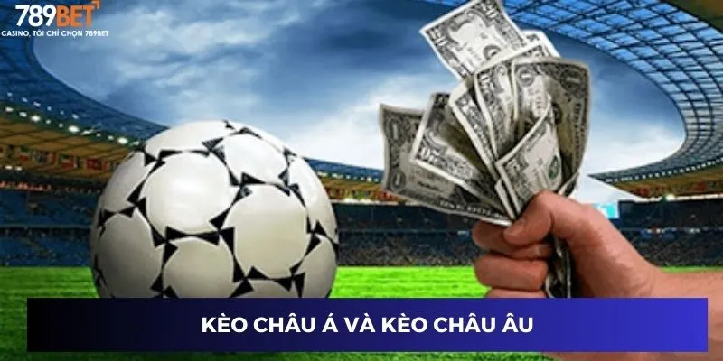 Coi Kèo Bóng Đá Hôm Nay - Đọc Kèo Chuẩn Để Thắng Lớn Tại 789BET 3 Kèo Châu Á và Kèo Châu Âu