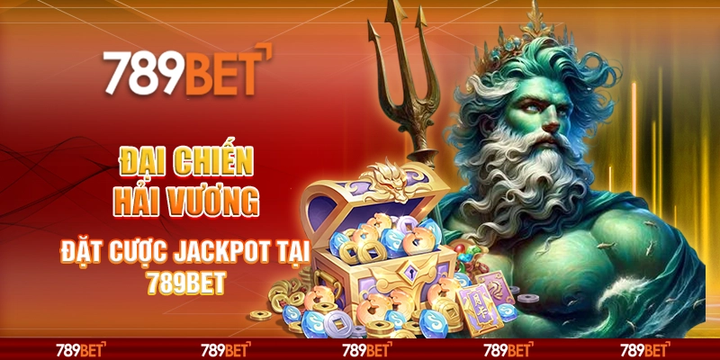 Đại Chiến Hải Vương Online - Đặt Cược Jackpot Tại 789bet 1 Đại Chiến Hải Vương Online - Đặt Cược Jackpot Tại 789bet