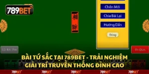 Bài Tứ Sắc 789Bet | Cách Chơi, Luật Và Mẹo Thắng Lớn 2 Bài tứ sắc tại 789Bet - Trải nghiệm giải trí truyền thống đỉnh cao