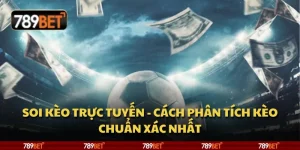 Soi kèo trực tuyến - Cách phân tích kèo chuẩn xác nhất 1 Soi kèo trực tuyến - Cách phân tích kèo chuẩn xác nhất